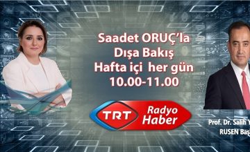 Prof. Dr. Salih Yılmaz, 30 Ağustos Perşembe günü saat 10.00’da TRT Radyo Haber Dışa Bakış programına konuk oluyor