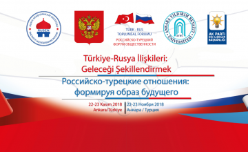 Türkiye-Rusya İlişkileri: Geleceği Şekillendirmek Sonuç Raporu